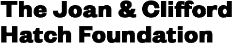 The Joan and Clifford Hatc Foundation